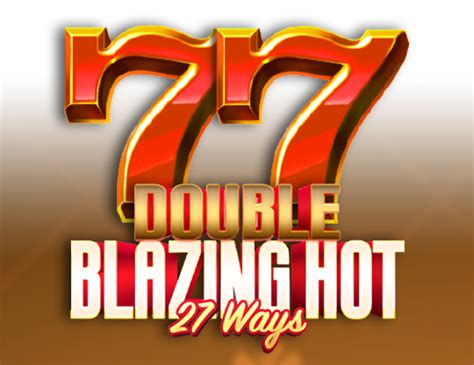Double Blazing Hot 27 Ways brabet